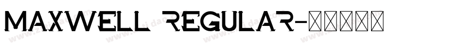 MAXWELL REGULAR字体转换